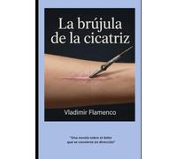 LA BRÚJULA DE LA CICATRIZ