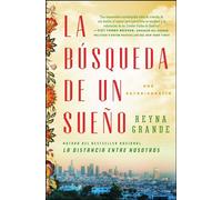 La búsqueda de un sueño (A Dream Called Home Spanish edition): Una autobiografía (Atria Espanol)