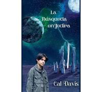 La Búsqueda en Jedira: 1 (Los Viajes de Braven)
