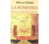 La Busqueda: Historia y sentido de las religiones (Sabiduría Perenne)