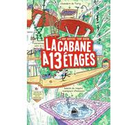 La cabane a 13 etages: La cabane à 13 étages