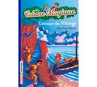 La Cabane Magique: L'attaque des Vikings