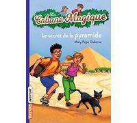 La Cabane Magique: Le secret de la pyramide