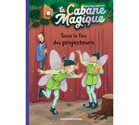 La cabane magique, Tome 20: Sous le feu des projecteurs
