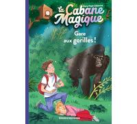 La cabane magique, Tome 21: Gare aux gorilles !