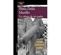 La Cabeza de Mi Padre (Edición Especial) / My Father's Head (Special Edition)