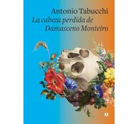 La cabeza perdida de Damasceno Monteiro (Fuera de colección)