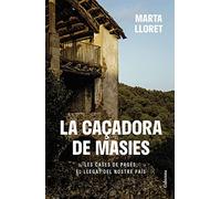 La caadora de masies