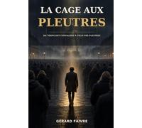 La Cage aux Pleutres: . Comment nous avons appris à nous taire