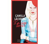 La cage doree: La vengeance d'une femme est douce et impitoyable