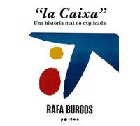 La Caixa: Una història mai no explicada: 6 (Edicions especials)