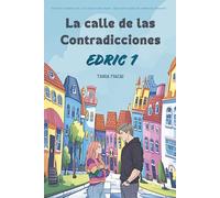 La calle de las contradicciones: Edric 1