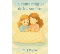 La cama mágica de los sueños (Cuentos Lalelú)