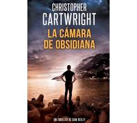 La cámara de obsidiana (Un Thriller De Sam Reilly)