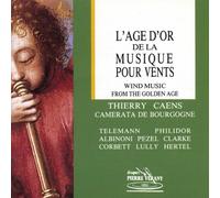 La Camerata de Bourgogne - Das goldene Zeitalter der Bläsermusik