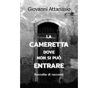 La cameretta dove non si può entrare