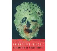 La canción de Musgo Robert