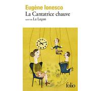 La Cantatrice Chauve: Anti-Piece / La Lecon: Drame Comique (Collection Folio, 236) by Eugene Ionesco (1972-10-26)