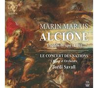 La Capella Reial de Catalunya - Le Concert des Nations - Jordi Savall - Marais: Alcione
