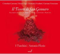 La Cappella De Turchini - Il Tesoro Di San Gennaro: Sacred Music In Early 18th-Century Naples
