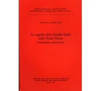 La cappella della famiglia Spada nella Chiesa Nuova. Testimonianze documentarie