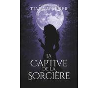 La Captive de la sorcière
