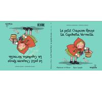 La Caputxeta Vermella / Le Petit Chaperon Rouge : Conte classique et magique - Conte Classic i Magic