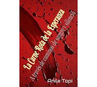 La carne rota de la esperanza: A través de caminos de sangre y silencio