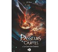 La carte des Ombres (Les Passeurs de cartes)