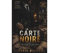 LA CARTE NOIRE - Tome 2 : Les Comptes du Sang: Thriller financier sombre - corruption, manipulation et guerre psychologique au cœur du pouvoir