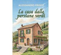 La casa dalle persiane verdi