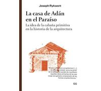 La casa de Adán en el Paraíso (GG Clásicos)
