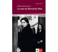 Federico García La casa de Bernarda Alba: Schulausgabe für das Nivea (Paperback)