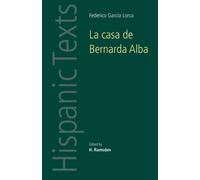 La Casa De Bernarda Alba : By Federico Garcia Lorca