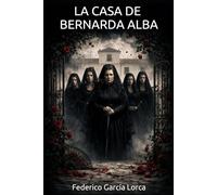 La casa de Bernarda Alba: La edición más barata para colegios y universidades