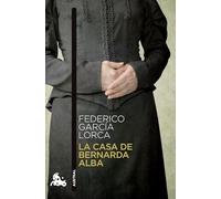La Casa de Bernarda Alba (Obra de Teatro) / The House of Bernarda Alba (a Play)