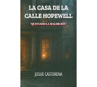 LA CASA DE LA CALLE HOPEWELL: QUITANDO LA MALDICIÓN