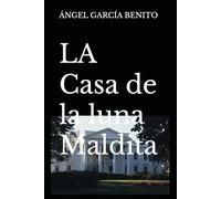 LA CASA DE LA LUNA MALDITA