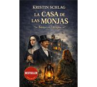 La Casa de las Monjas: Intriga en 3 tiempos