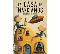 La casa de los marcianos