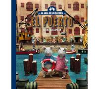 La casa de los ratones, volumen 4: Sam y Julia en el puerto. NUEVA EDICIÃ“N