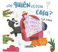 La casa (¿De quién es esta cola?)