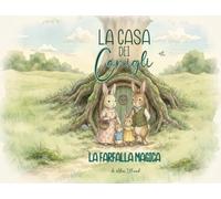 La Casa dei Conigli: La Farfalla Magica