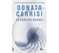 La casa dei silenzi (I Grandi TEA)