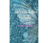 La casa delle farfalle