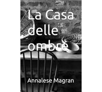 La Casa delle ombre