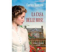 La casa delle rose. Le donne di Rosenh (A)
