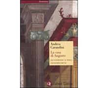 La casa di Augusto. Dai «Lupercalia» al Natale