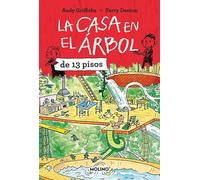 La casa en el árbol de 13 pisos (La casa en el árbol 1) (Ficción Kids)
