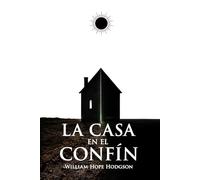 La casa en el confín